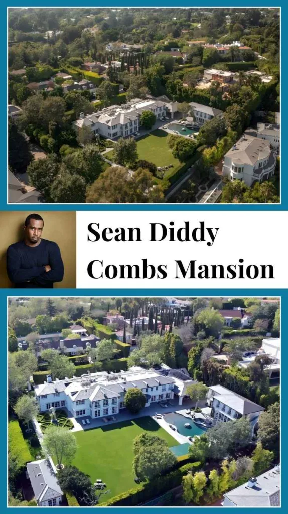 Sean Diddy Combs Mansion