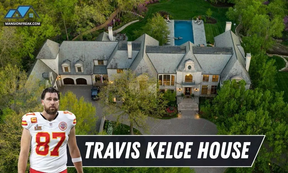 Travis Kelce House