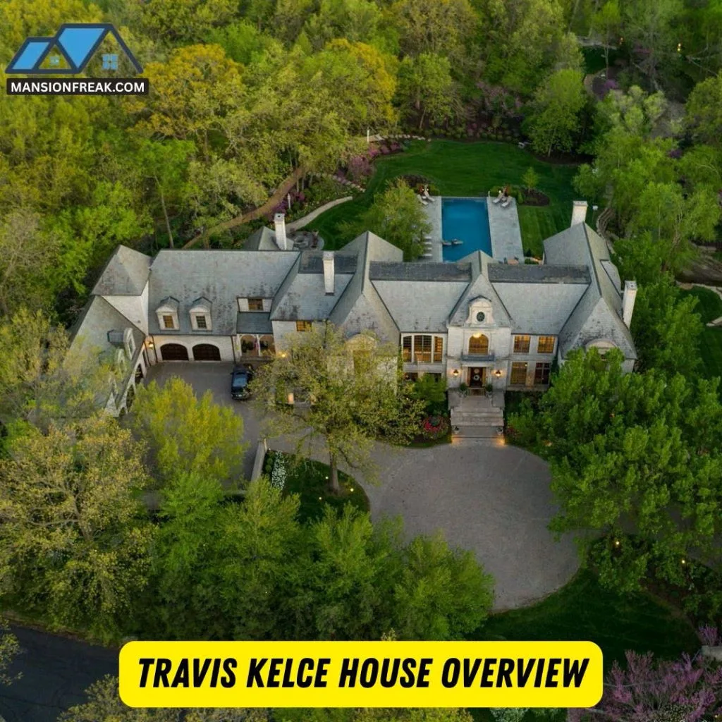 Travis Kelce House Overview