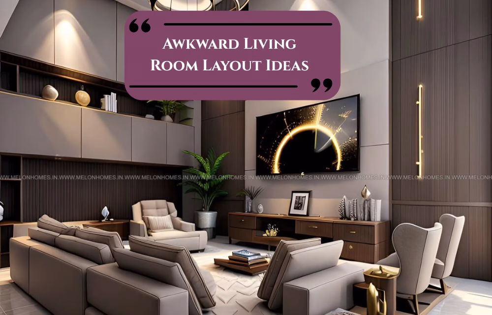 Awkward Living Room Layout Ideas