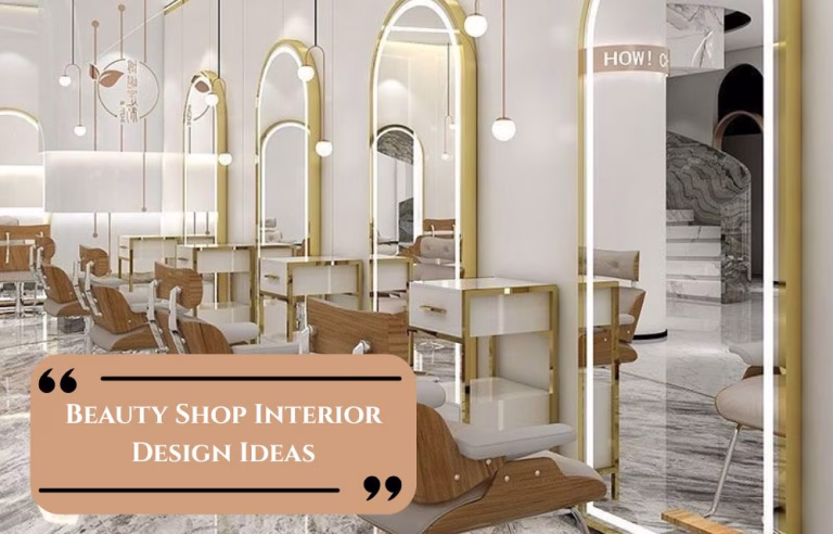 Beauty Shop Interior Design Ideas