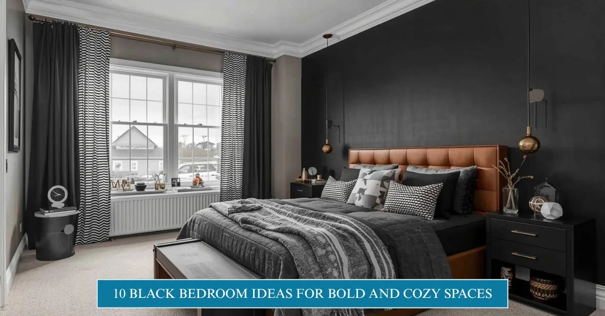10 Black Bedroom Ideas for Bold and Cozy Spaces