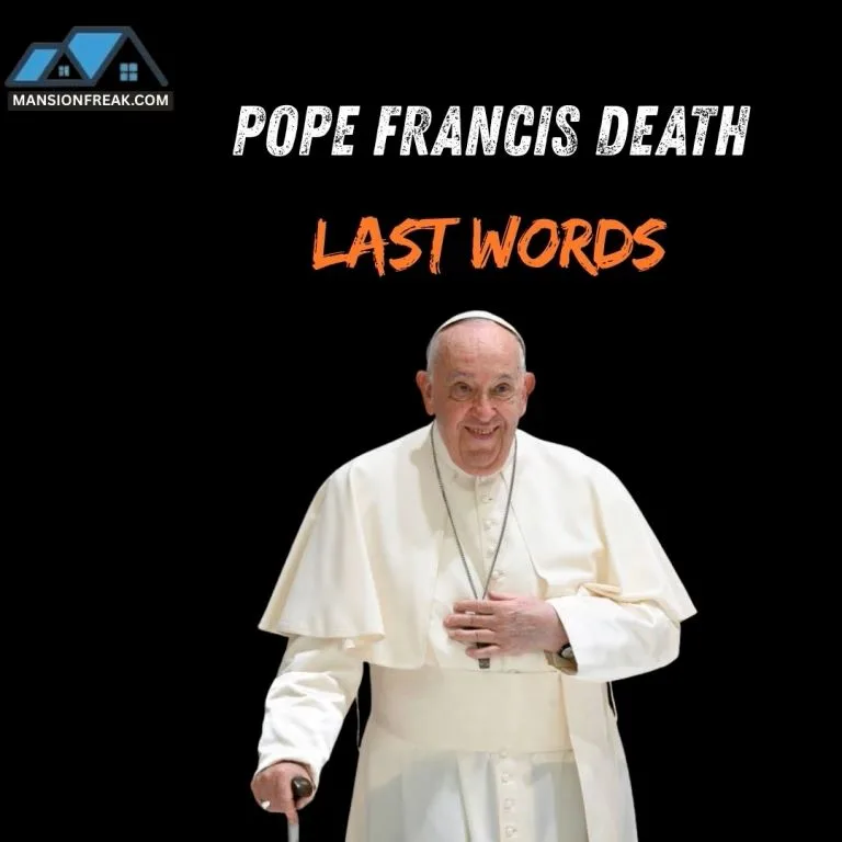 Pope Francis Death Last Words