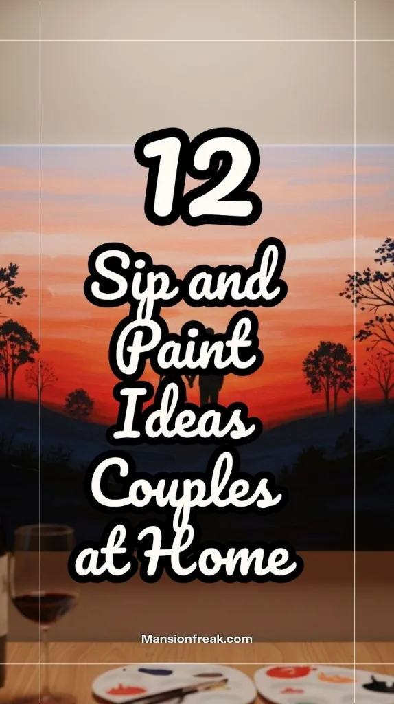 Sip and Paint Ideas Couples at Home 
