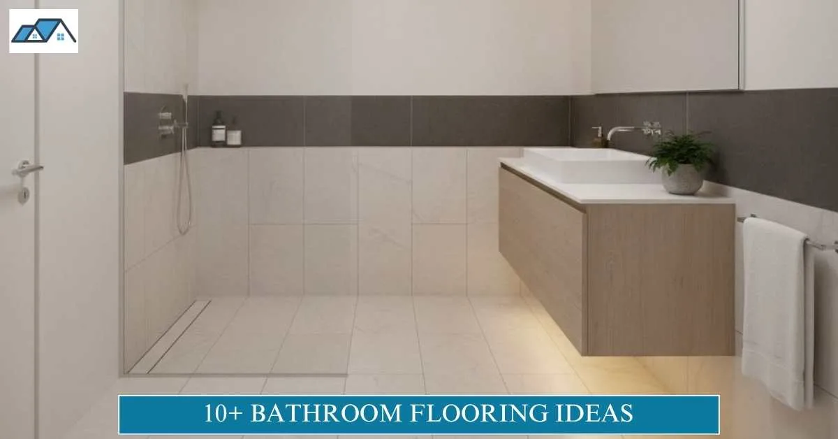 10+ Bathroom Flooring Ideas: Don’t be Afraid to Try 1 Bathroom Flooring Ideas
