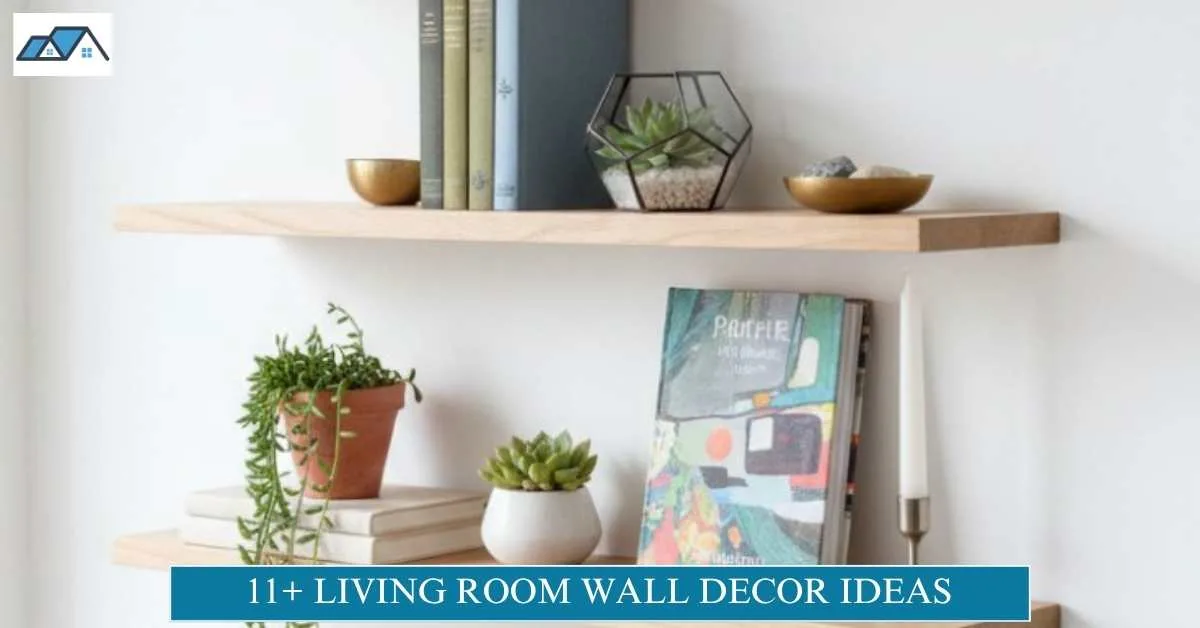 Living Room Wall Decor Ideas