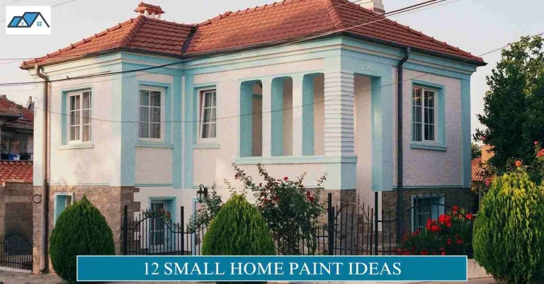 Small Home Paint Ideas