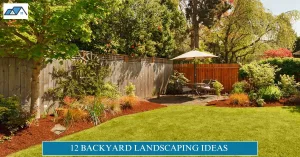 Backyard Landscaping Ideas