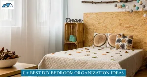 Best DIY Bedroom Organization Ideas