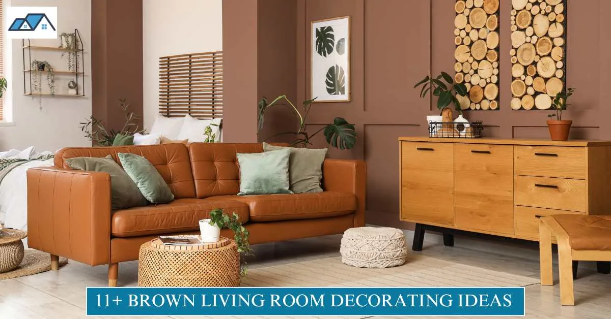 11+ Brown Living Room Decorating Ideas You'll Love 1 Brown Living Room Decorating Ideas