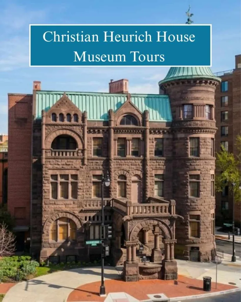 Christian Heurich House Museum Tours