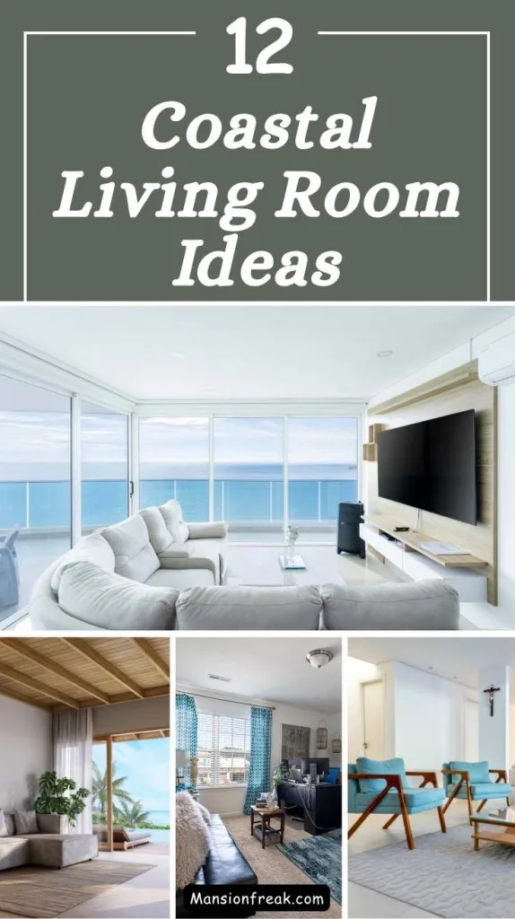 11+ Coastal Living Room Ideas for a Relaxed Beachy Feel 2 Coastal Living Room Ideas