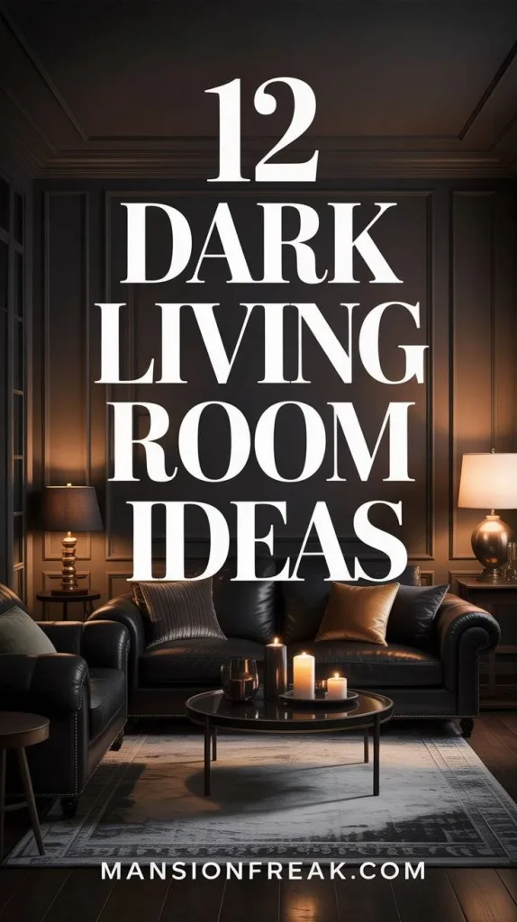 Dark Living Room Ideas