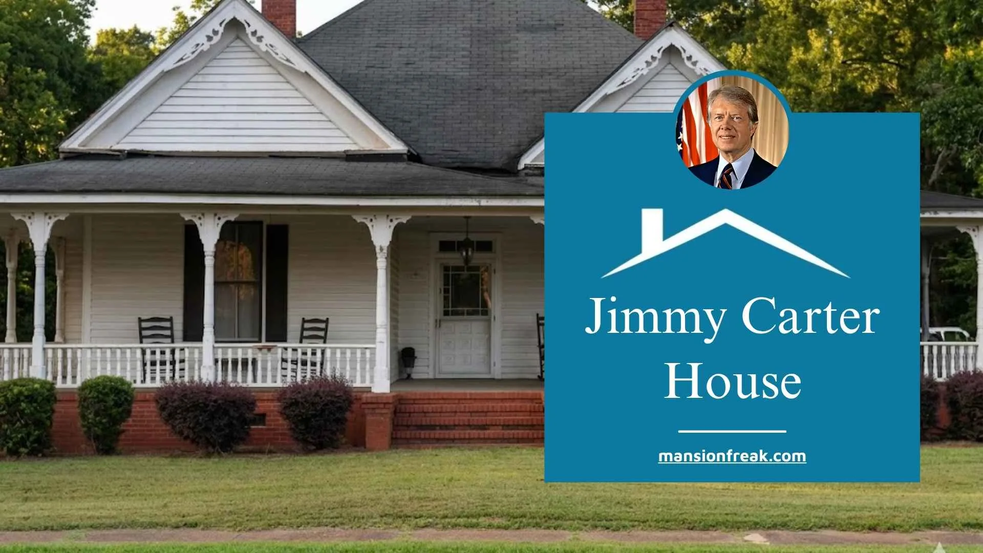 Jimmy Carter House