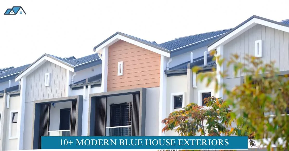 Modern Blue House Exteriors