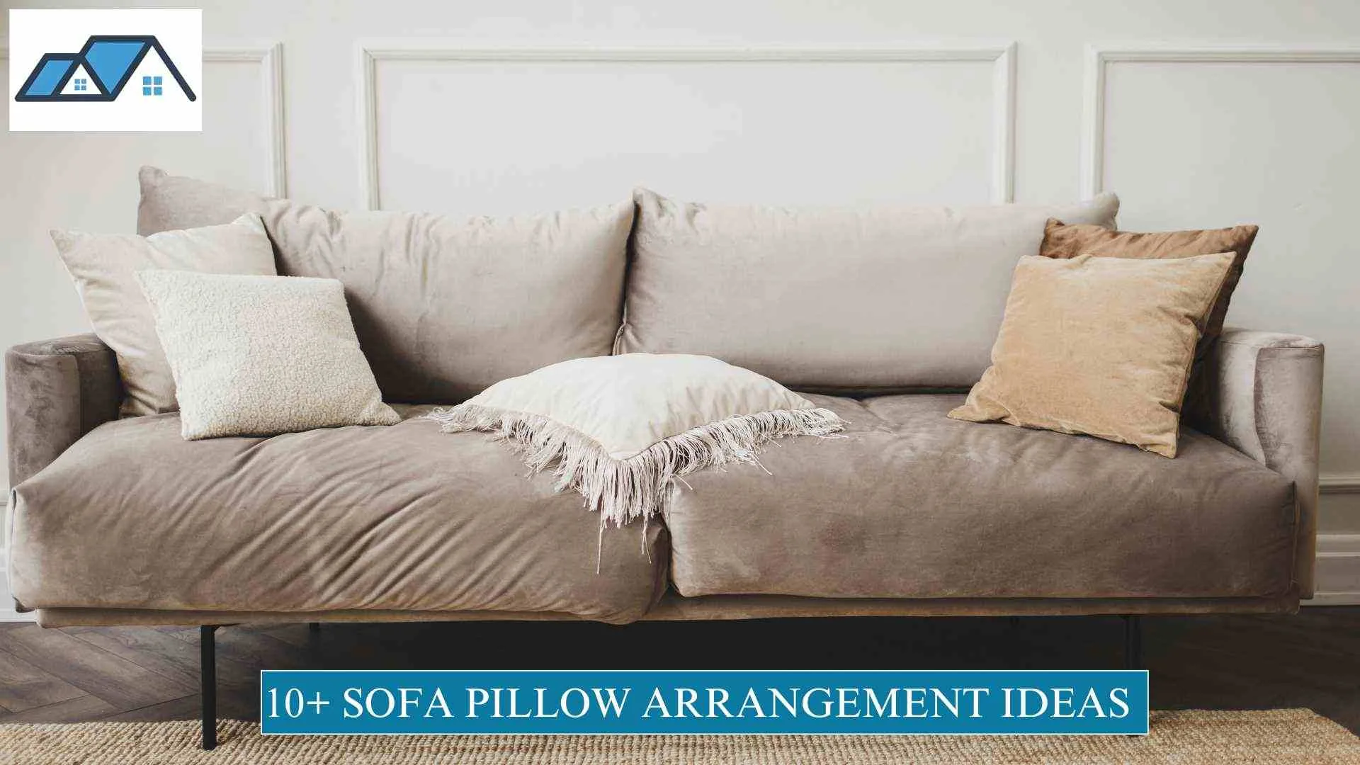 Sofa Pillow Arrangement Ideas