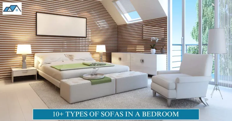 Types of Sofas in a Bedroom