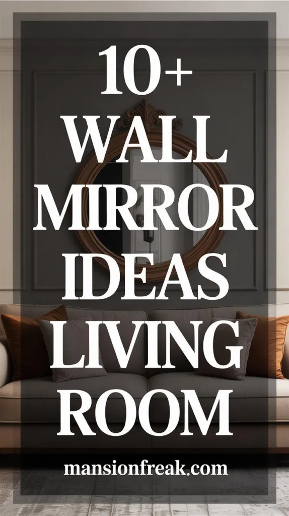 Wall Mirror Ideas Living Room