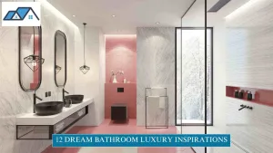 Dream Bathroom Luxury Inspirations