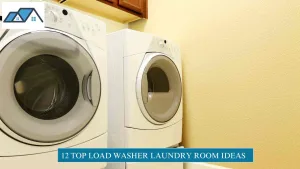 Top Load Washer Laundry Room Ideas