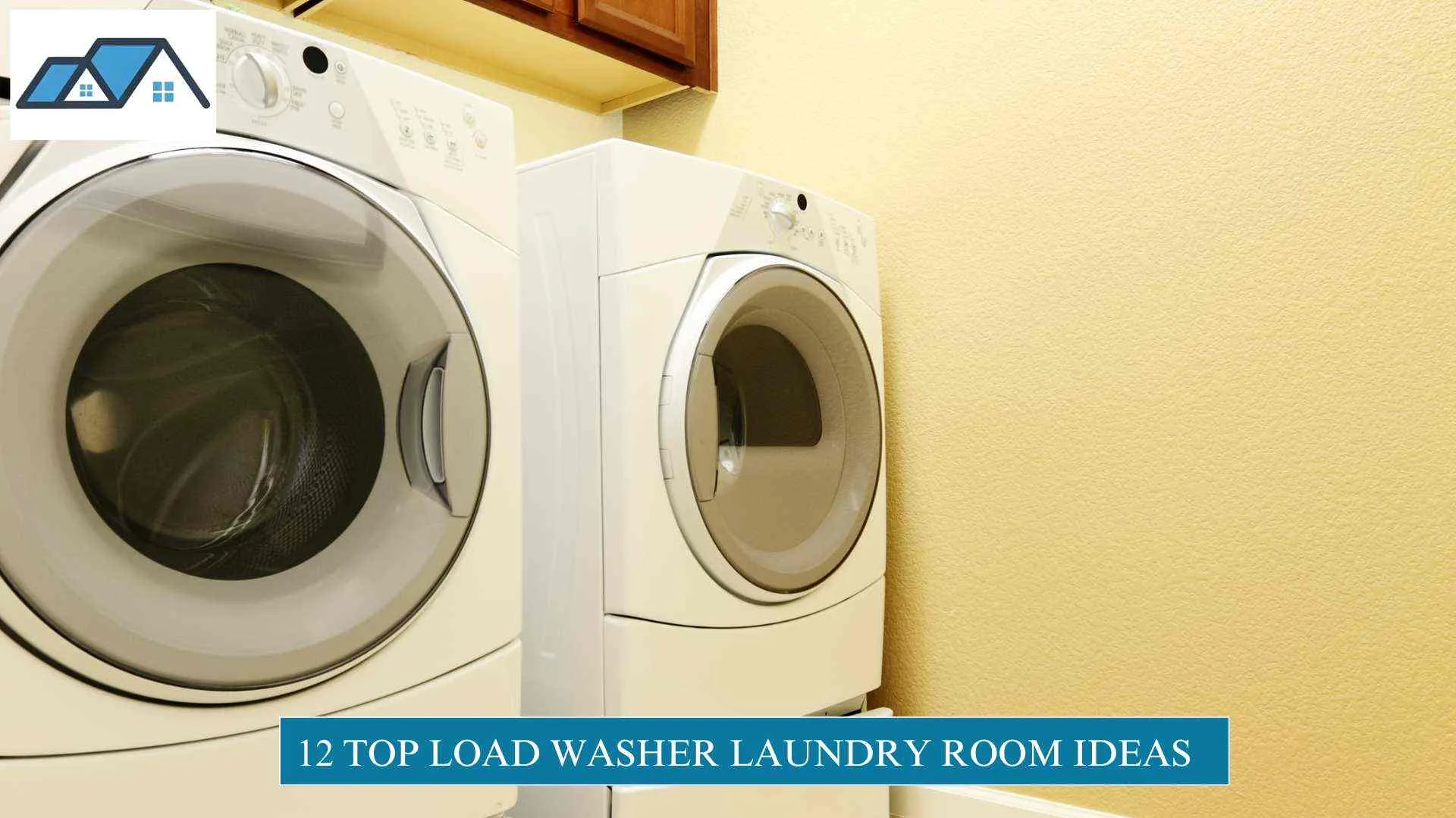 Top Load Washer Laundry Room Ideas