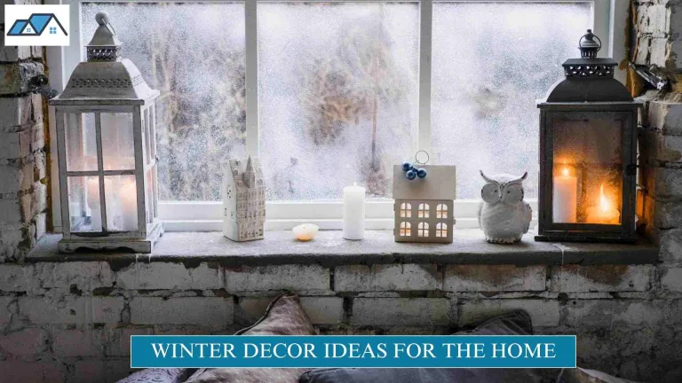 Winter Decor Ideas for the Home You'll Love 4 Winter Decor Ideas for the Home