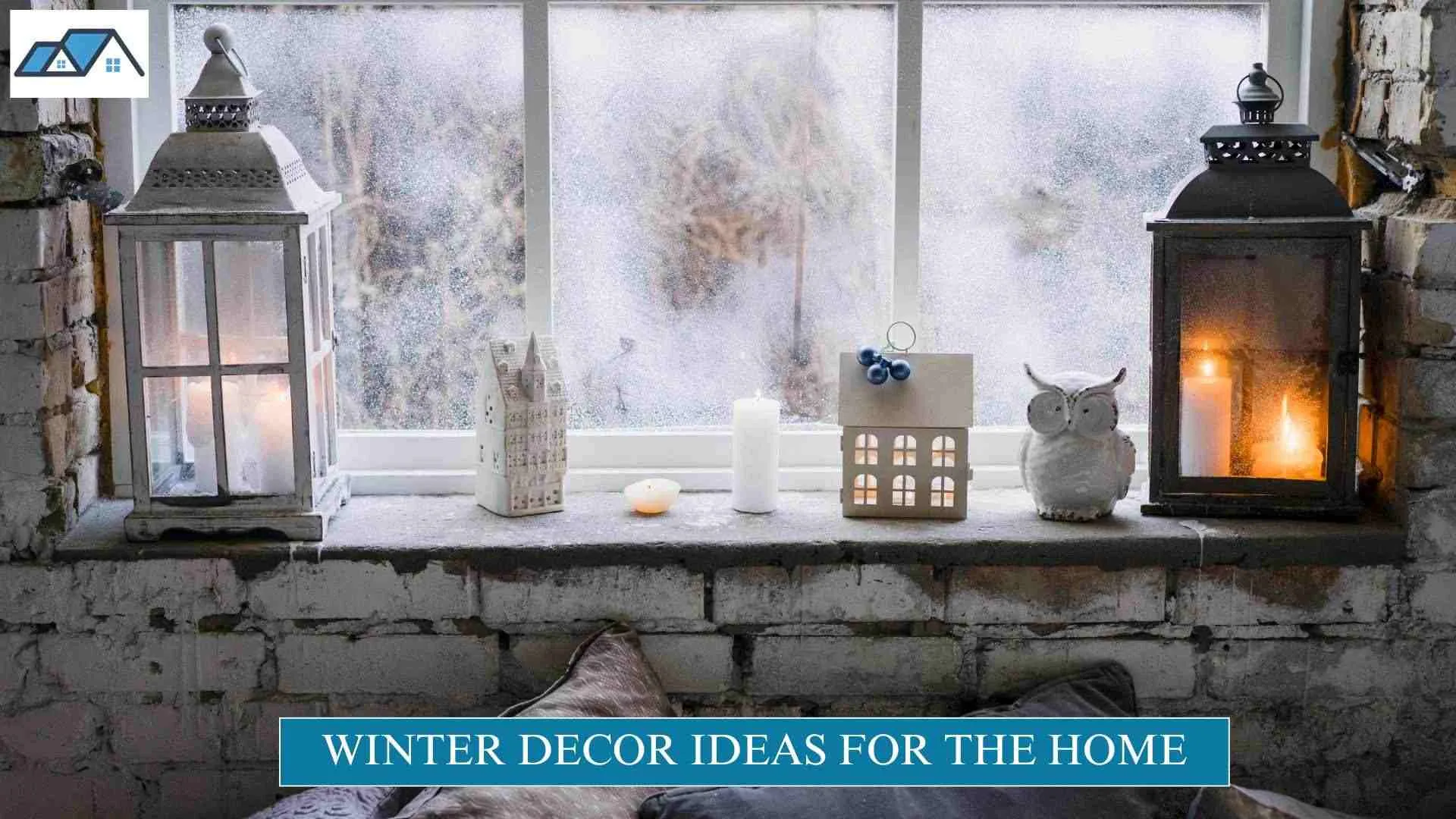 Winter Decor Ideas for the Home You'll Love 1 Winter Decor Ideas for the Home